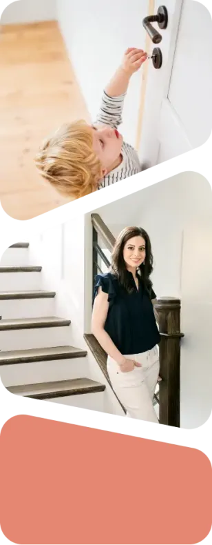 Image 1: little boy trying to open door. Image 2: alisa, a professional baby proofing services expert standing next to stairs in a home that she is making safe